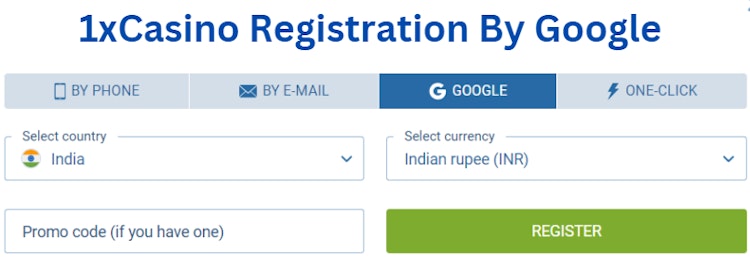 1xcasino_google_registration