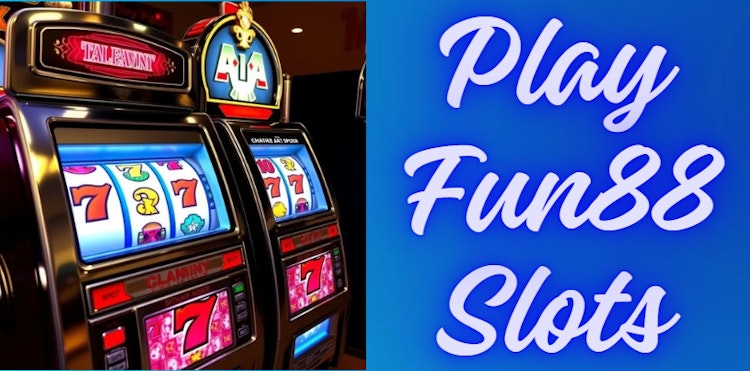 play_fun88_slots