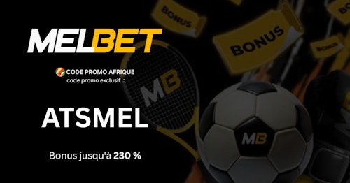 Code promo Melbet ATSMEL : Bonus de jusqu'à 230% (Nov 2025) header image