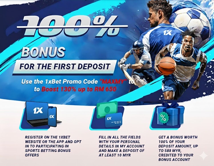 1xBet Promo Code "MAXMY" Malaysia - A Special Promo Code Bonus