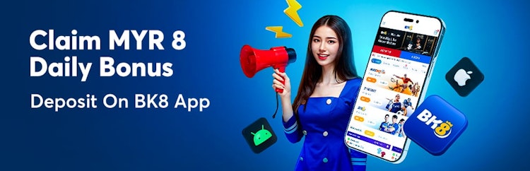 BK8 App Offers Exclusive Bonuses & Promotions in Malaysia
