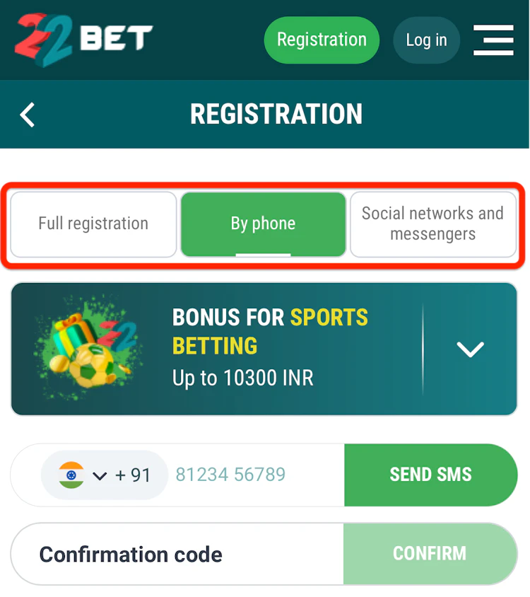  The 22Bet registration form with the three different registration methods