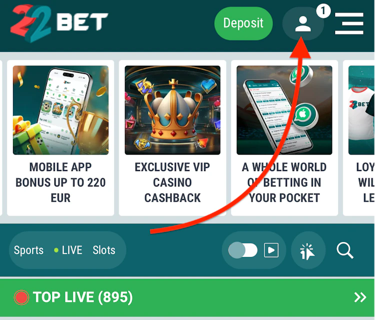  The 22Bet home page with an arrow to the profile icon.